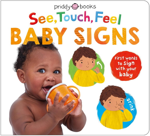 See, Touch, Feel: Baby Signs - COLLECTIF