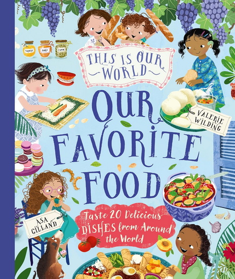 This Is Our World Our Favorite Food - TRACEY TURNER - ASA GILLAND
