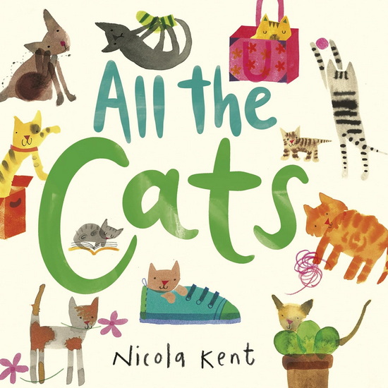 All the Cats - NICOLA KENT - NICOLA KENT