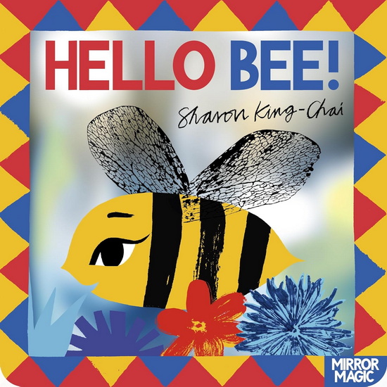Hello Bee: A mirror search-and-find - SHARON KING-CHAI