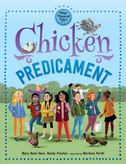 Chicken Predicament - MARY RAND HESS - RANDY PRESTON