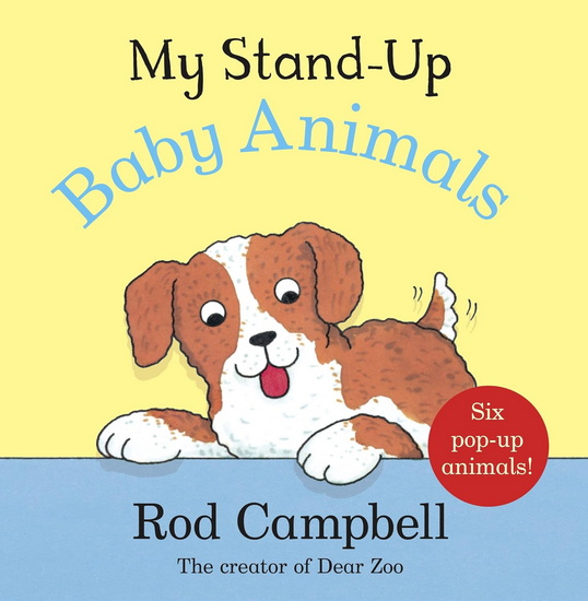 My Stand-Up Baby Animals: Six pop-up animals - ROD CAMPBELL