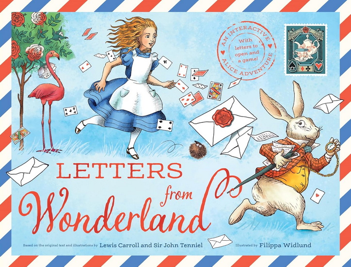 Letters from Wonderland: A beautiful gift book with real letters to open and read - LEWIS CARROLL - FILIPPA WIDLUND