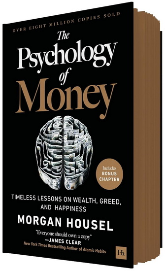 Psychology of Money (Deluxe Limited Edition): Timeless lessons on wealth, greed, and happiness - MORGAN HOUSEL