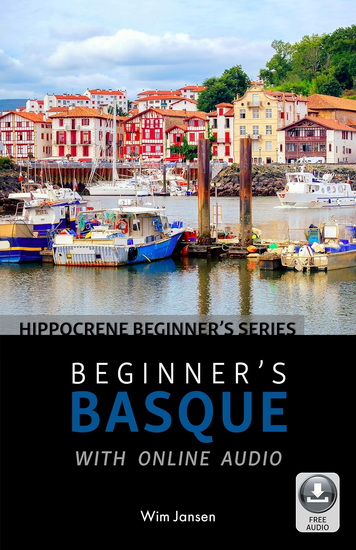 Beginner&#39;s Basque with Online Audio - WIM JANSEN