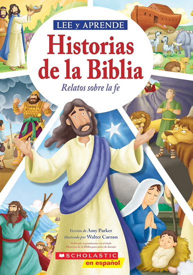 Lee y aprende: Historias de la Biblia: Relatos sobre la fe (Read and Learn: 5-Minute Bible Stories) - AMY PARKER - WALTER CARZON