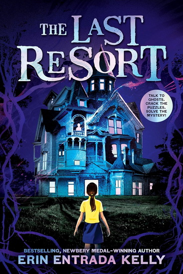 The Last Resort - ERIN ENTRADA KELLY