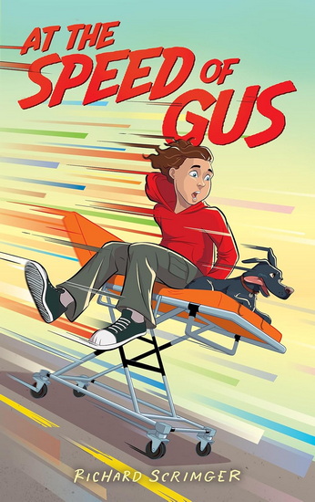 At the Speed of Gus - RICHARD SCRIMGER
