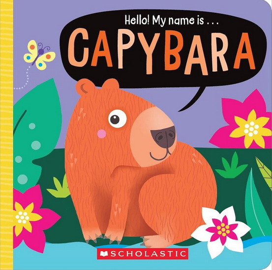 Hello! My Name Is . . . Capybara - COLLECTIF
