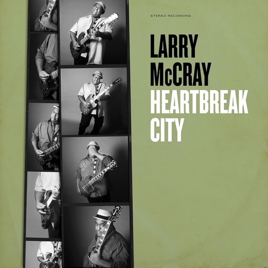 Heartbreak City - LARRY MCCRAY