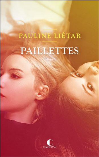 Paillettes - PAULINE LIÉTAR