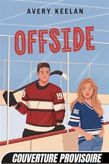 Rules of the Game, T1 : Offside - AVERY KEELAN