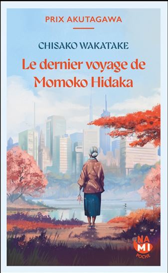 Le Dernier voyage de Momoko Hidaka - CHISAKO WAKATAKE