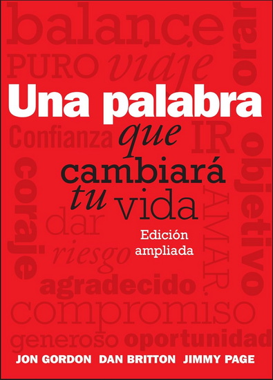 Una Palabra Que Cambiará Tu Vida - DAN BRITTON - JON GORDON