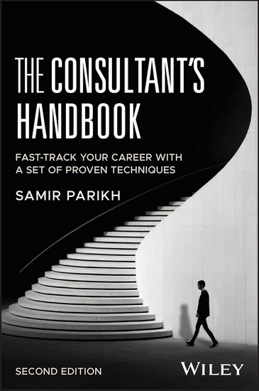 The Consultant&#39;s Handbook, 2e - SAMIR PARIKH