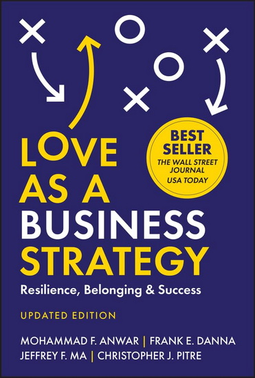Love as a Business Strategy - MOHAMMED ANWAR - CHRIS PITRE