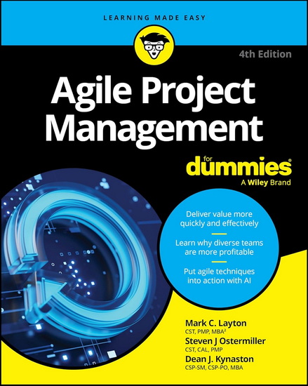 Agile Project Management For Dummies, 4e - MARK C LAYTON - STEVEN J OSTERMILLER
