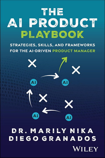 The Art of Product Management in the Age of AI - MARILY NIKA