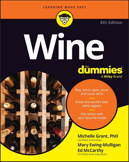 Wine For Dummies,  8e - MICHELLE GRANT - MARY MCCARTHY