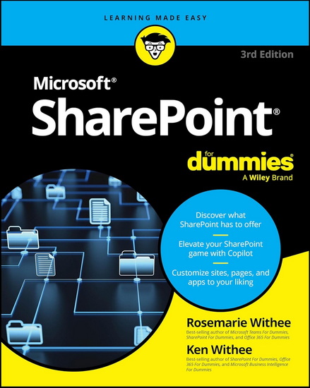 SharePoint For Dummies, 3e - ROSEMARIE WITHEE - KEN WITHEE