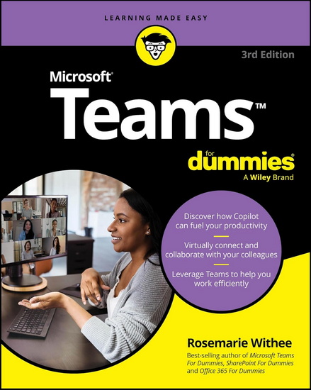 Microsoft Teams For Dummies - ROSEMARIE WITHEE