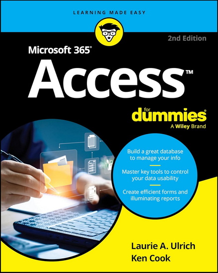 Microsoft 365 Access For Dummies - LAURIE A ULRICH - KEN COOK