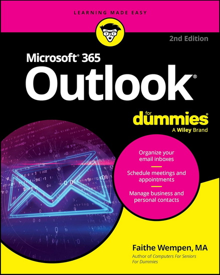Microsoft 365 Outlook For Dummies - FAITHE WEMPEN