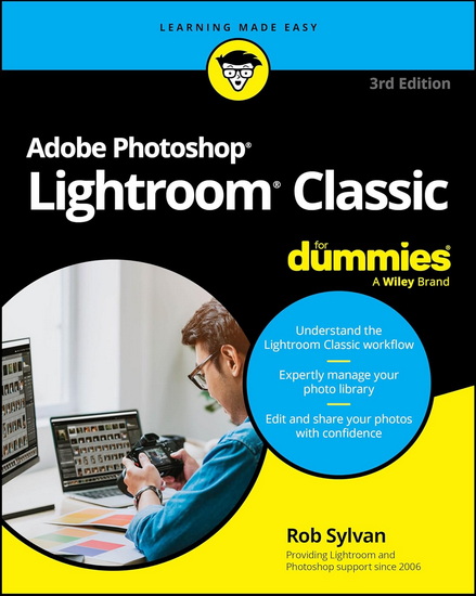 Adobe Lightroom Classic For Dummies, 3e - ROB SYLVAN