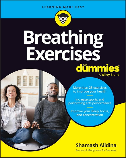 Breathing Exercises For Dummies - SHAMASH ALIDINA