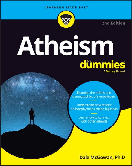 Atheism For Dummies - DALE MCGOWAN