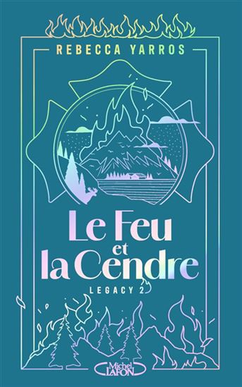 Legacy T.02 Le feu et la cendre - REBECCA YARROS