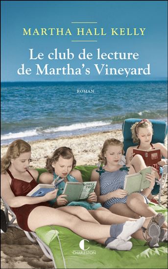 Le Club de lecture de Martha&#39;s Vineyard - MARTHA HALL KELLY