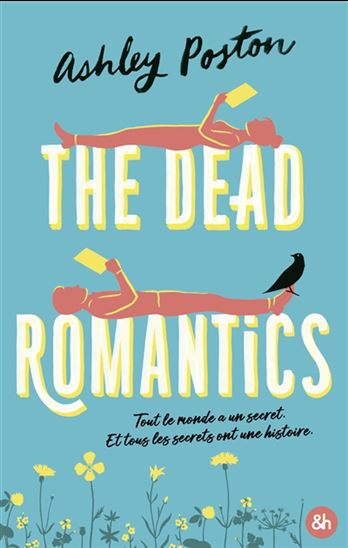 The Dead romantics - ASHLEY POSTON