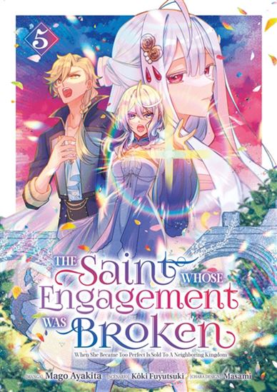 The Saint whose engagement was broken #05 - KÔKI FUYUTSUKI - MAGO AYAKITA - MASAMI
