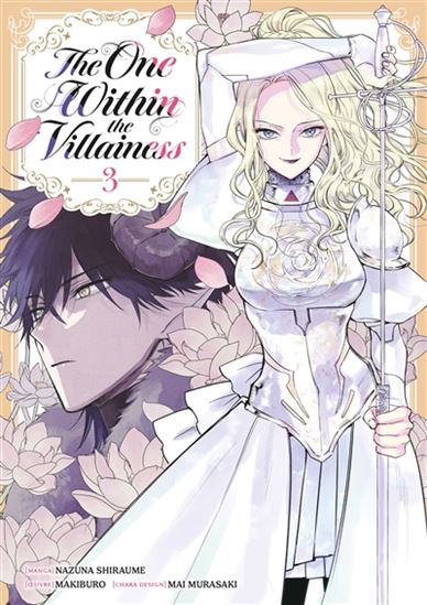 The One within the villainess #03 - MAKIBURO - SHIRAUME NAZUNA - MAI MURASAKI