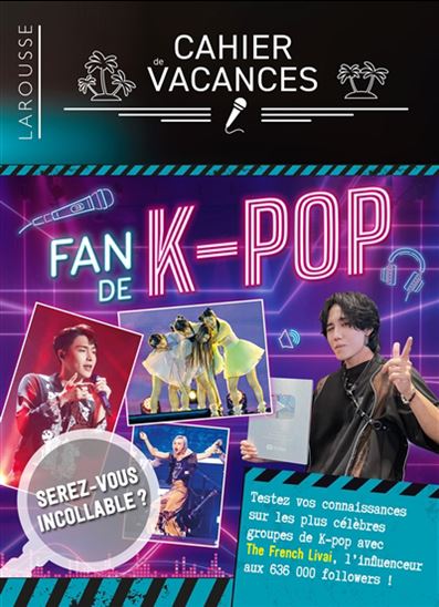 Fan de K-pop : le cahier de vacances adultes - ANTHONY MAI