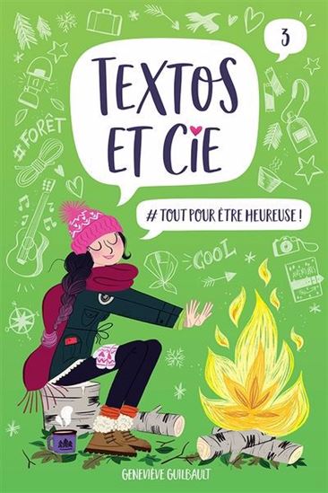 Tout pour être heureuse ! #03 N. éd. - GENEVIÈVE GUILBAULT