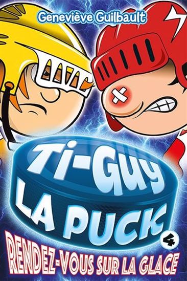 Rendez-vous sur la glace #04 N. éd. - GENEVIÈVE GUILBAULT