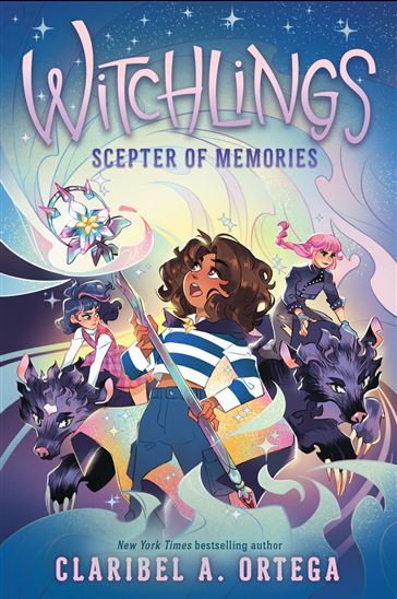 Scepter of Memories (Witchlings #4) - CLARIBEL A ORTEGA