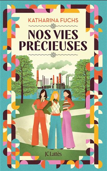 Nos vies précieuses - KATHARINA FUCHS