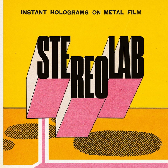 Instant Holograms On Metal Film - STEREOLAB