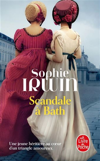 Scandale à Bath - SOPHIE IRWIN