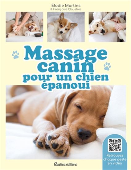Massage canin pour un chien épanoui - FRANÇOISE CLAUSTRES