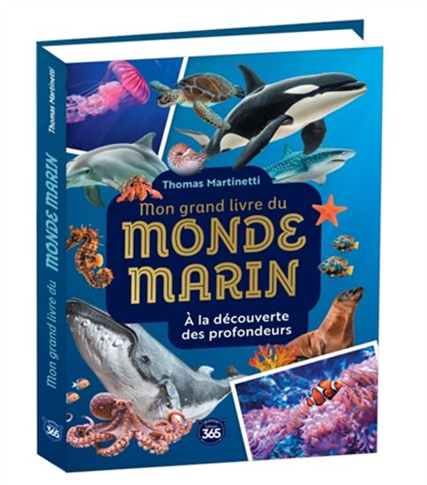 Mon gros livre du monde martin : à la découverte des profondeurs - THOMAS MARTINETTI