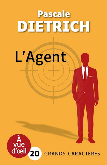 L'Agent - PASCALE DIETRICH