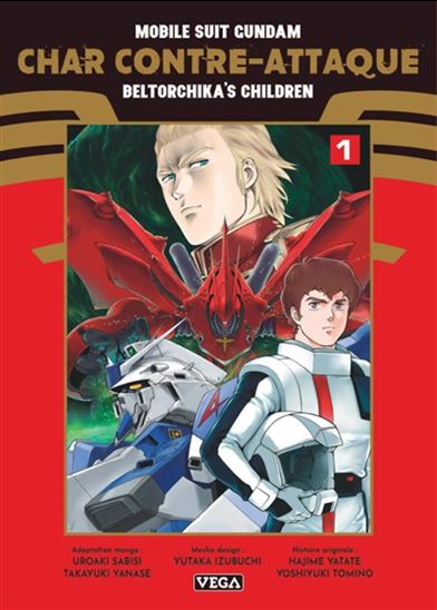 Mobile suit Gundam : char contre-attaque : beltorchika&#39;s children #01 - UROAKI SABASI - TAKAYUKI YANASE