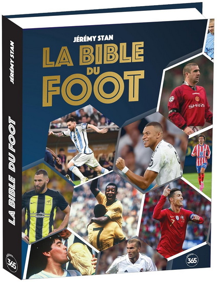 La Bible du foot N. éd. - JEREMY STAN