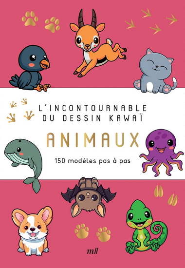 Dessiner Kawaï, animaux à croquer : 150 modèles pas à pas - VÉRONIQUE POT