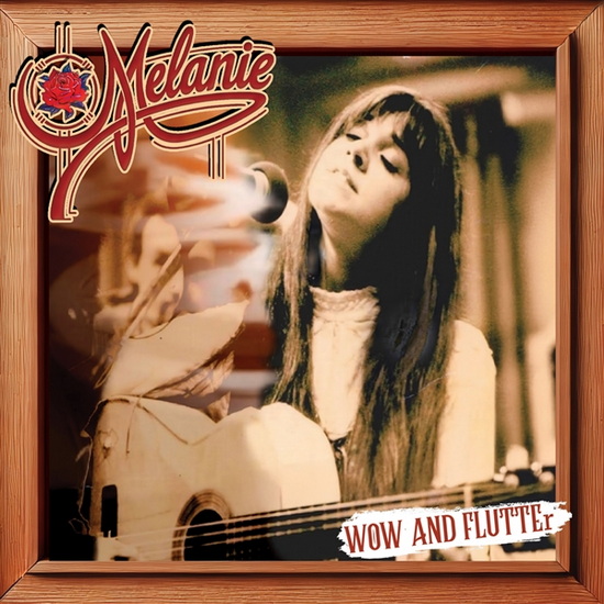 Wow And Flutter - MELANIE