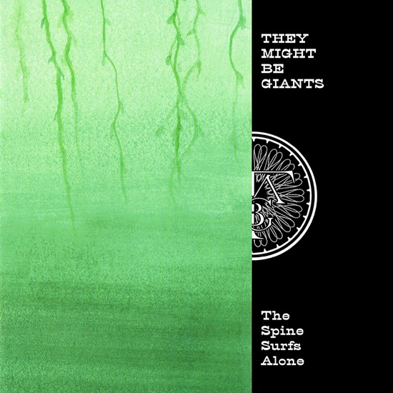 The Spine Surfs Alone: Rarities 1998-2005 - THEY MIGHT BE GIANTS